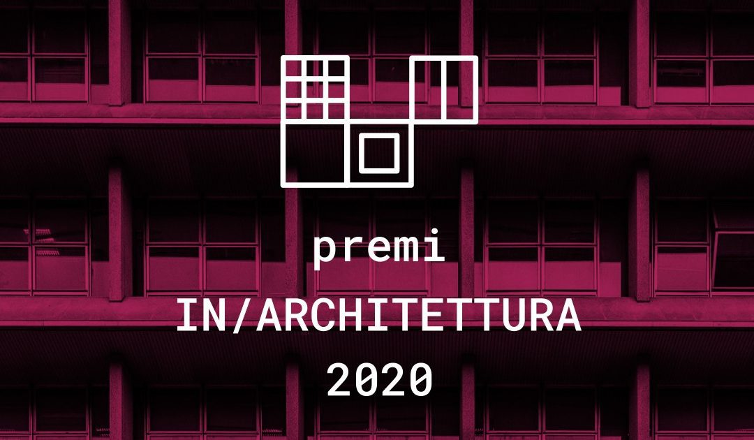 Premi In/Architettura 2020